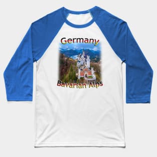 Dream Castles in the Bavarian Alps Baseball T-Shirt